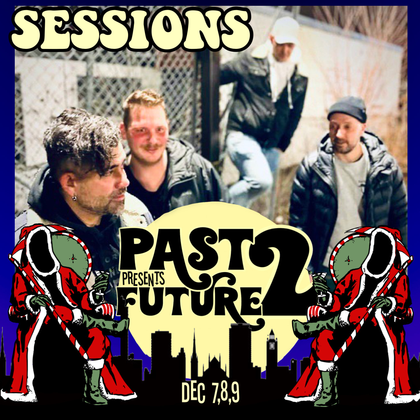 Sessions at Past Presents Future