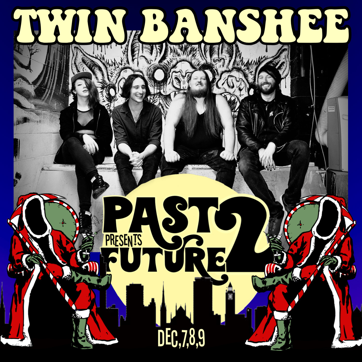 Twin Banshee at Past Presents Future