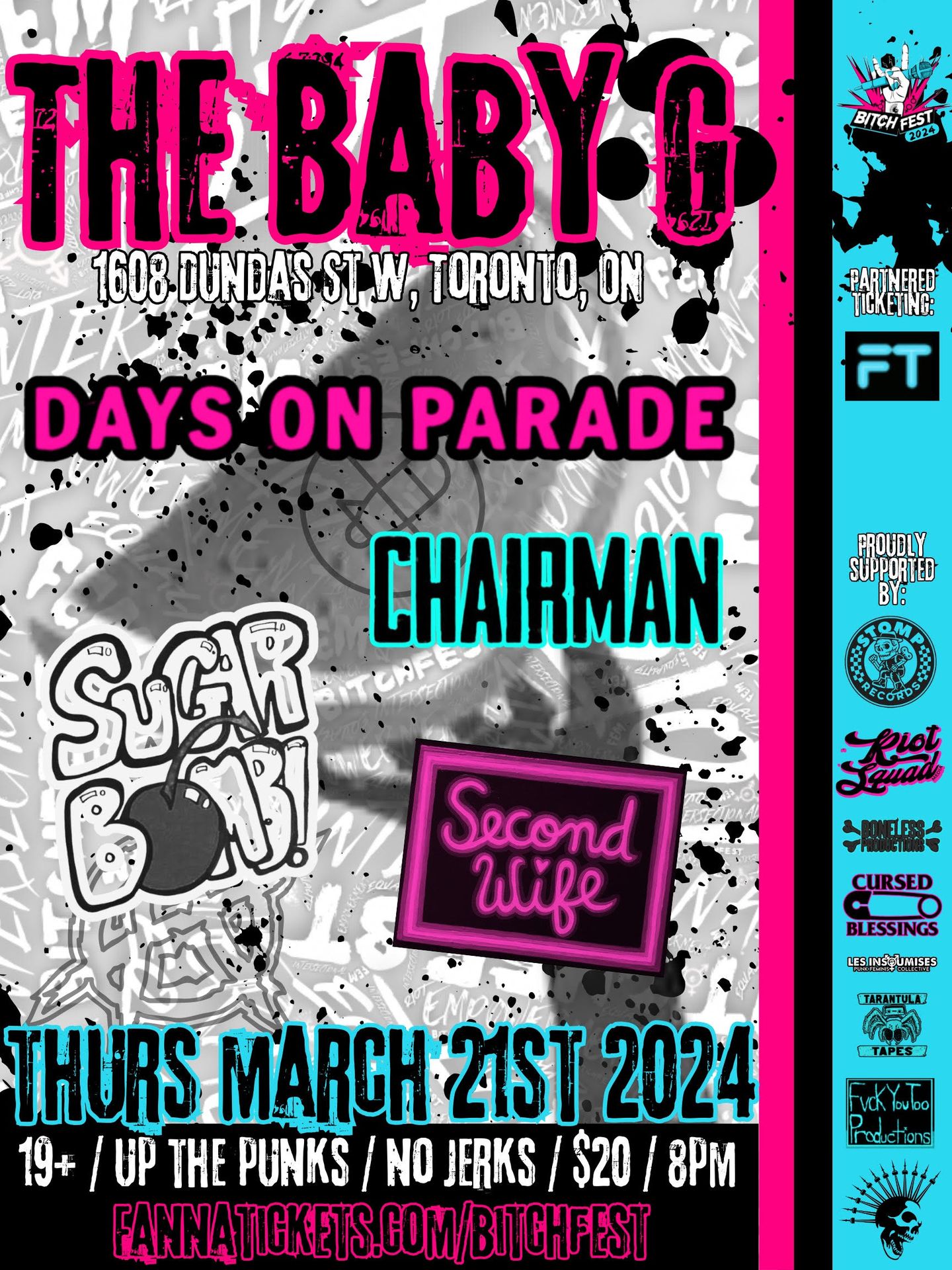 https://fannatickets.com/event/bitchfest-sugar-bomb-days-on-parade-chairman-and-second-wife-at-the-baby-g-toronto-101/register