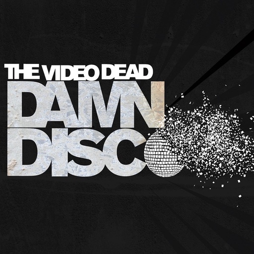 THE VIDEO DEAD - DAMN DISCO (CD/Full Length)