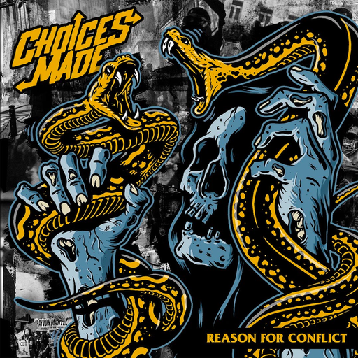 CHOICES MADE  - REASON FOR CONFLICT (7" VINYL)